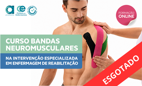 Bandas Neuromusculares na Intervenção Especializada em Enfermagem de Reabilitação - 1ª Edição | De 28 de setembro a 22 de outubro de 2026 | | EEER Exclusivamente