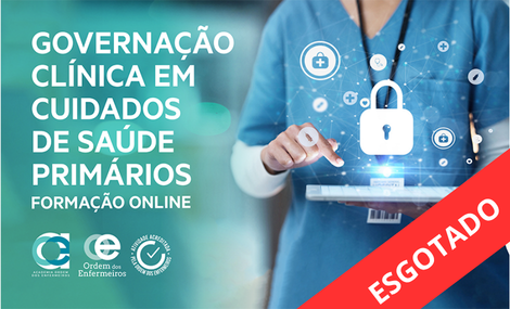 Governação Clínica em Cuidados de Saúde Primários - 2ª Edição | 18 de agosto a 09 de outubro de 2026 | EEEC Exclusivamente