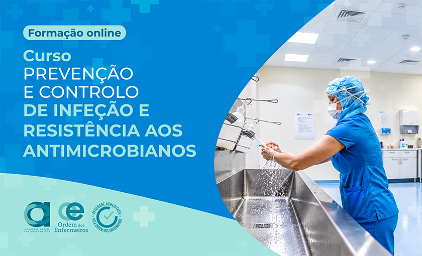 Prevenção e Controlo de Infeção aos Antimicrobianos - 1ª Edição | De 10 de novembro a 27 de novembro de 2026