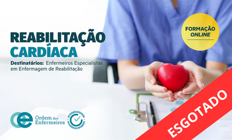 Reabilitação Cardíaca - 4ª Edição | De 21 agosto a 15 de setembro | EEER Exclusivamente