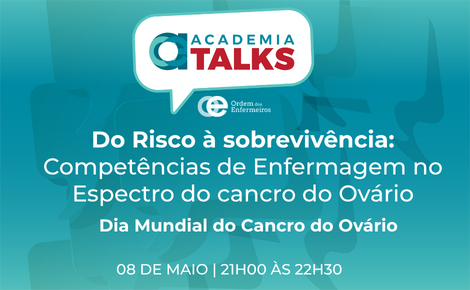 Talk Do Risco à sobrevivência: Competências de Enfermagem no Espectro do cancro do Ovário