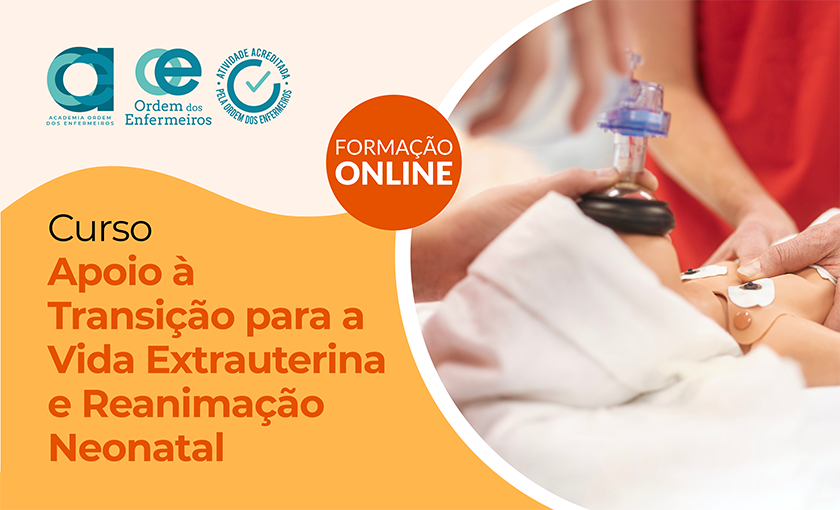 Apoio à Transição para a Vida Extrauterina e Reanimação Neonatal - 5ª Edição | De 11 de novembro a 21 de dezembro de 2026 | EEESMO Exclusivamente