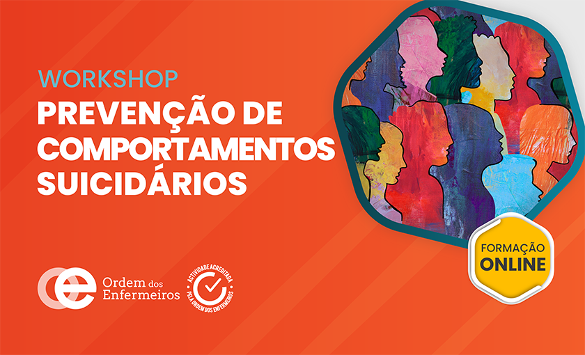 Workshop Prevenção de Comportamentos Suicidários - 1ª Edição [E-learning] | 19 de setembro de 2025 | EEESMP - Exclusivamente
