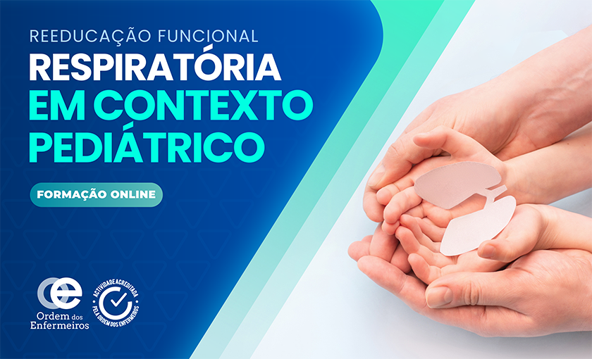 Reeducação Funcional  Respiratória em Contexto Pediátrico  -2ª Edição [E-learning] | De 05 de março a 23 de março de 2026 | EEER Exclusivamente | ESGOTADO