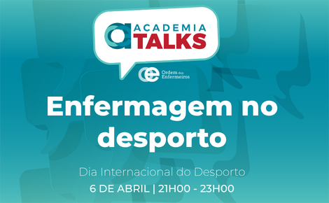 Talk Enfermagem no Desporto | 06 de abril de 2026, das 21h00 às 23h00 [INSCRIÇÕES ENCERRADAS]