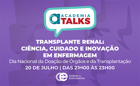 Talk Transplante Renal: Ciência, Cuidado e Inovação em Enfermagem | 20 de julho de 2026, das 21h00 às 23h00 | ESGOTADO