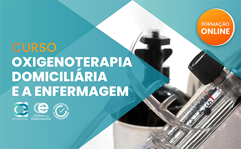 Oxigenoterapia Domiciliária e a Enfermagem - 4ª Edição [E-learning] | 27 de agosto a 11 de setembro de 2026 | ESGOTADO