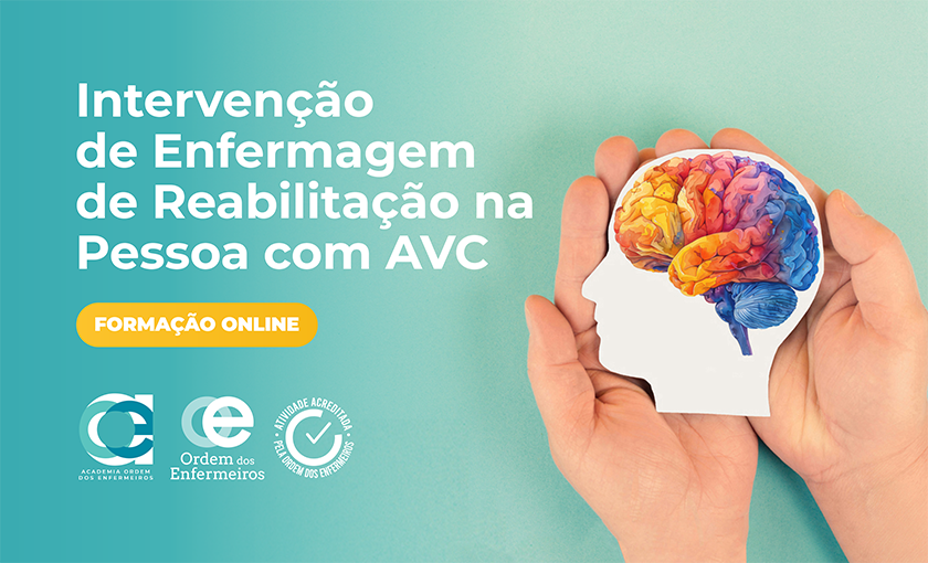 Intervenção de Enfermagem de Reabilitação na pessoa com Acidente Vascular Cerebral - 1ª Edição [E-learning] | De 01 de outubro a 02 de novembro de 2026 | EEER Exclusivamente | ESGOTADO